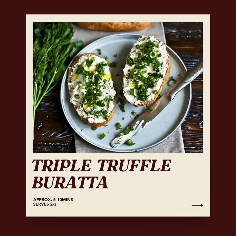 Triple Truffle Burrata with Fresh Bread